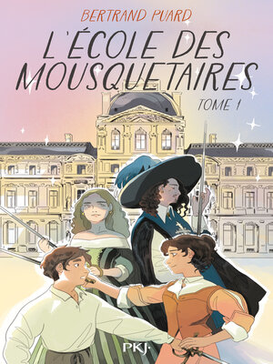 cover image of L'Ecole des mousquetaires--tome 01